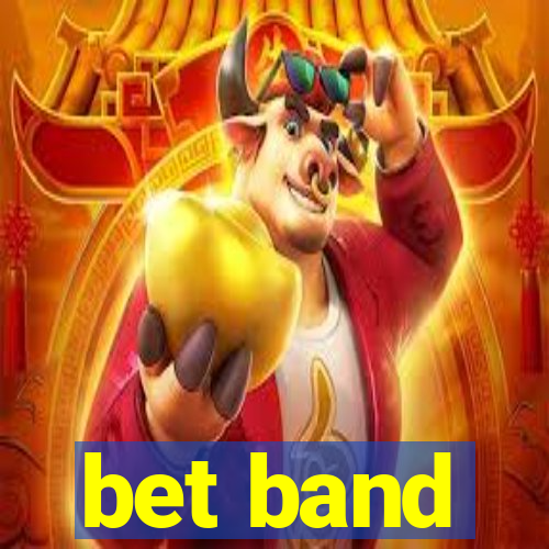 bet band